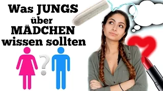 Was JUNGS über MÄDCHEN wissen sollten