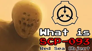 What is SCP-093: “Red Sea Object” - SCP Foundation Explained