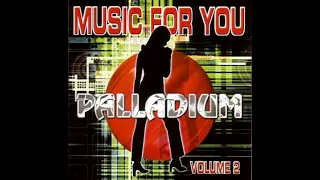 Palladium - Music For You - Vol.2 (2001)