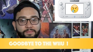 Goodbye To The WiiU