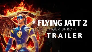 A Flying Jatt 2 - Trailer | Tiger shroff |   Jacqueline Fernandez Nathan Jones | Remo D'Souza Teaser