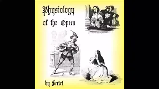 Physiology of the Opera (FULL Audiobook)