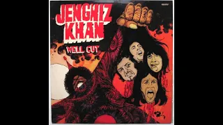 JENGHIZ KHAN  - WELL CUT -   FULL ALBUM -  BELGIAN UNDERGROUND -  1970