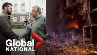 Global National: April 28, 2022 | Missiles strike Kyiv after UN chief visits over war crimes