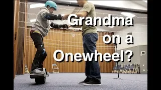 Learn to Onewheel: Senior Citizen and Grandma!