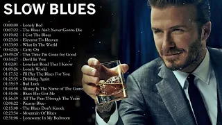 Whiskey & Blues Music | The Best Of Slow Blues Rock Ballads | Modern Electric Guitar Blues 2022