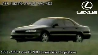 1992 - 1996 Lexus ES 300 Commercials Compilations (Part 2)