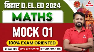 Bihar DELED 2024 Maths Mock Test Discussion By Chandan Sir #04