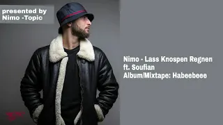 Nimo - Lass Knospen Regnen ft. Soufian | (prod. by SOTT)