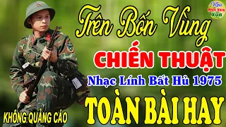 Trên Bốt Vùng Chiến Thuật, 24 Giờ Phép ✨513 Bài Nhạc Vàng Xưa KHÔNG CÓ QUẢNG CÁO Dễ Ngủ Ngọt Lịm Tim