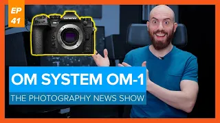 OM SYSTEM Unveils the OM-1 Mirrorless Camera | The Photography News Show #41