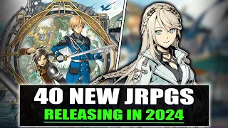 40 New JRPGs Releasing In 2024 (Turn Based, ARPG, SRPG)