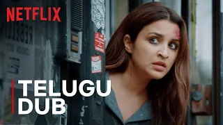 Will Parineeti Chopra Be Able To Escape? | Telugu Dub | The Girl On The Train | Netflix India