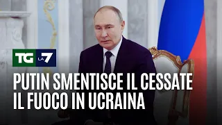 Putin smentisce il cessate il fuoco in Ucraina