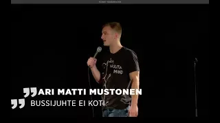 Ari Matti Mustonen - Bussijuhte ei koti