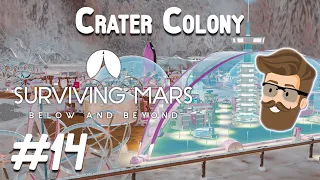 Blood Music (Crater Colony Part 14) - Surviving Mars Below & Beyond Gameplay