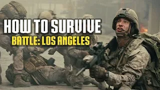 How to Survive Battle of Los Angeles