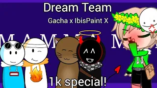 Mamma mia ||meme|| {Gacha x IbisPaint X} [1k special!] Dream Team//