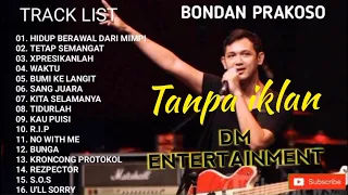 bondan prakoso full album tanpa iklan