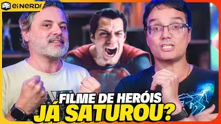 É O FIM DOS SUPER-HERÓIS NO CINEMA? JÁ ESTA SATURADO? Feat Pablo Peixoto