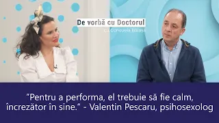 SOLUȚIII PENTRU A CREȘTE COMPATIBILITATEA SEXUALĂ - cu Consuela Bălașa și Valentin Pescaru