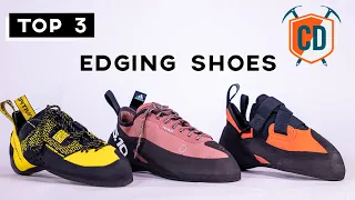 Top 3 Edging Shoes For Climbing... | Climbing Daily Ep.2016
