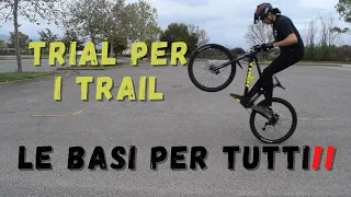 5 TECNICHE DI STREET TRIAL DA PROVARE IN MTB - TUTORIAL