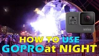 How to Film GoPro at Night – Shoot in Low Light and Edit