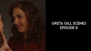 greta gill scenes episode 8 | logoless & 1080p