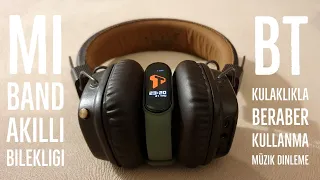 Mi Band 5 Akıllı Bilekliği Bluetooth Kulaklıkla Birlikte Kullanma ve Müzik Dinleme