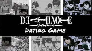 Death Note || Dating Game