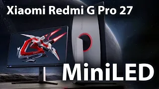 Бюджетный MiniLED 2024! Xiaomi Redmi G Pro 27 / Стоит ли брать?