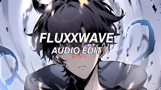 Fluxxwave - [tiktok mashup]  🥶 [audio edit]