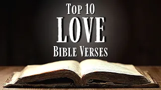 Top 10 Bible Verses About LOVE [KJV] With Inspirational Explanation