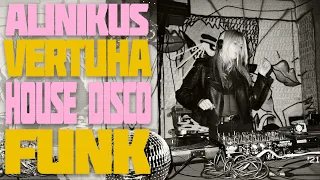 Alinikus • House Disco Funk Vinyl Mix • VERTUHA @ HVLV