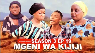 MGENI WA KIJIJI EP 19