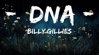 Billy Gillies - DNA (Loving You Is In My DNA) ft. Hannah Boleyn  | Lyrics Harmonic