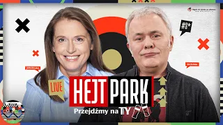 HEJT PARK - PRZEJDŹMY NA TY 309 - MONIKA JARUZELSKA I ROBERT MAZUREK