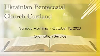 10/15/2023 | Sunday Morning | Ordination Service