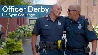 Officer Derby-Lip Sync Challenge