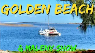 GOLDEN BEACH & MALENY SHOW I Sunshine Coast, Queensland, Travel Vlog 127, 2022