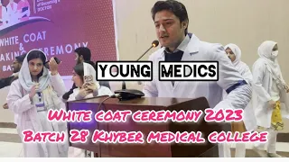 Kmc white coat ceremony 2023 | batch 28 kmc | oath taking ceremony 2023 kmc| kmc Peshawar#mbbs #kmc