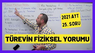 Türevin Fiziksel Yorumu 2021 AYT Sorusu Nasıl Çözülür