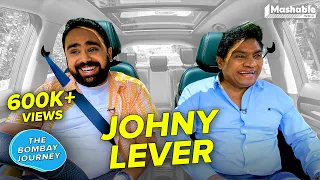 The Bombay Journey ft. Johny Lever with Siddhaarth Aalambayan - EP 131