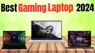 Best Gaming Laptop 2024  [Definitely Don't Buy Without Watching] #gaminglaptop