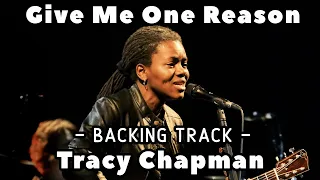 Give Me One Reason » Backing Track » Tracy Chapman