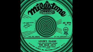 LOVER’S ISLAND, The Blue Jays, (Milestone #2008) 1961