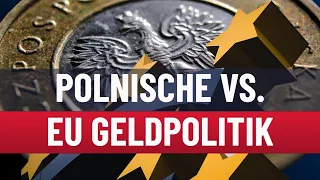 Polnische vs. EU Geldpolitik