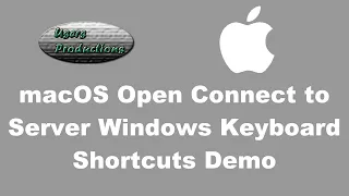 macOS Open Connect to Server Windows Keyboard Shortcuts Demo