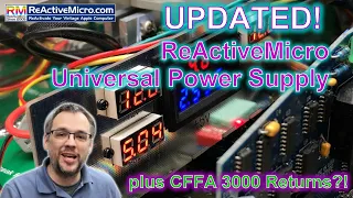 UPDATED ReActiveMicro Universal Power Supply -- plus CFFA 3000 Returns?!